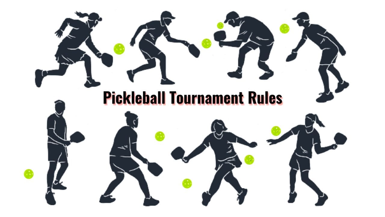 Pickleball Tournament Rules A Comprehensive Guide Pickleballs Play