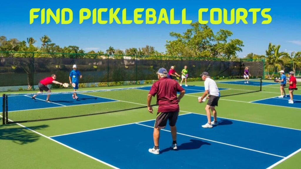 Find Pickleball Courts