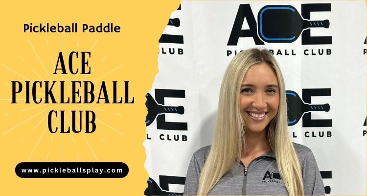 Ace Pickleball Club