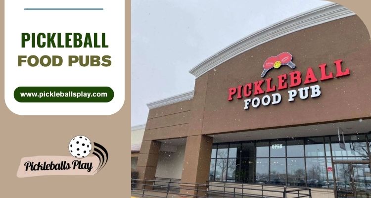 Pickleball Food Pubs