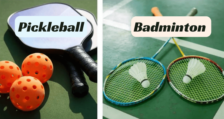 differences between badminton and pickleball