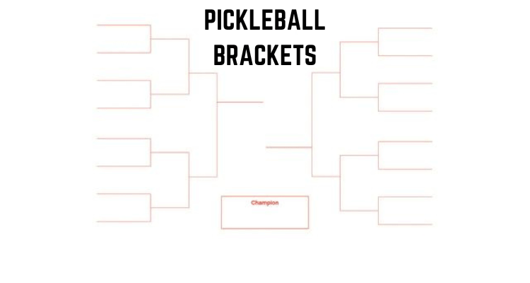 Pickleball brackets