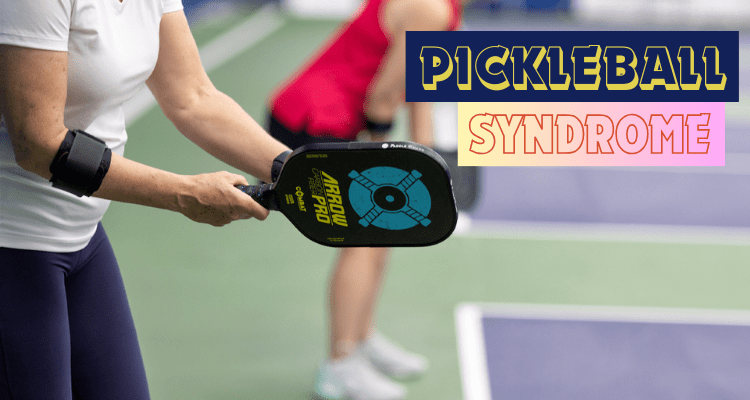 pickleball syndrome