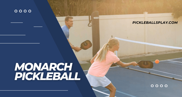 Monarch Pickleball Paddles