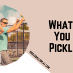 What Can't You Do in Pickleball