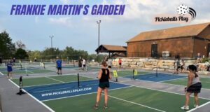Frankie Martin's Garden: A Pickleball Paradise in the USA