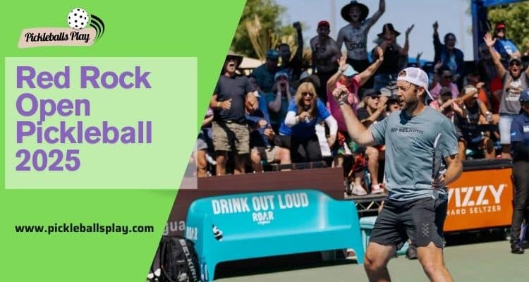 Red Rock Open Pickleball 2025