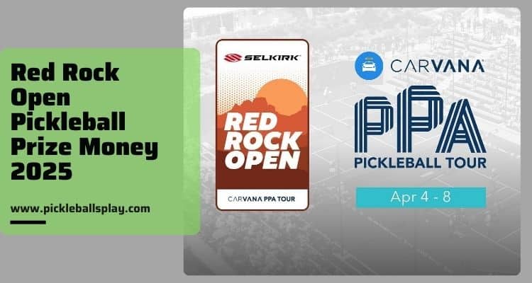 Red Rock Open Pickleball Prize Money