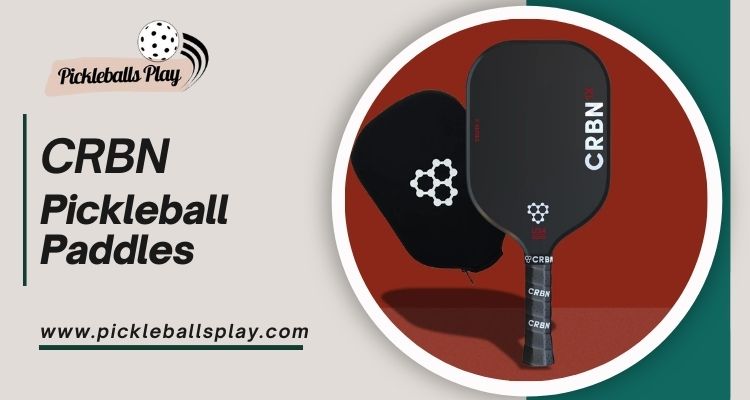 CRBN Pickleball Paddles