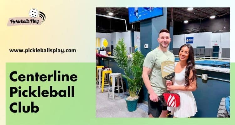 Centerline Pickleball Club