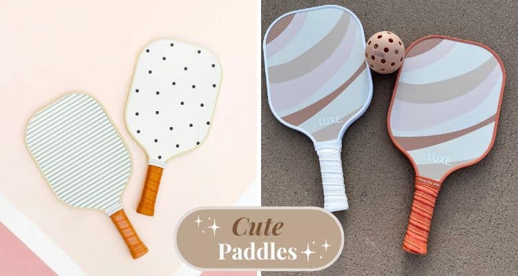 Cute Pickleball Paddles