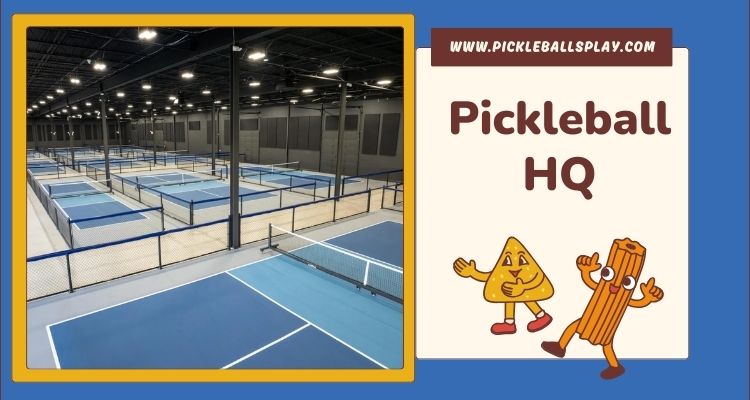 Pickleball HQ