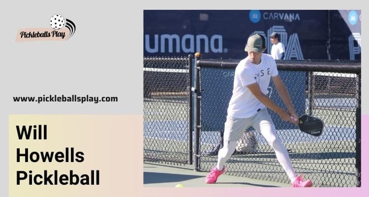 Will Howells Pickleball