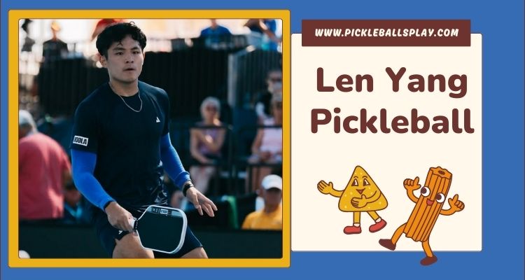 Len Yang Pickleball