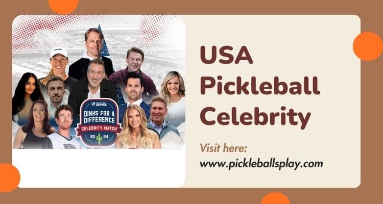 USA Pickleball Celebrity Match