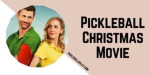 Pickleball Christmas Movie: A Holiday Match to Remember Pickleball Christmas Movie