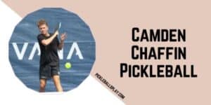 Camden Chaffin Pickleball Biography: Age, Net Worth, Rankings & More Camden Chaffin Pickleball Pro