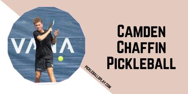 Camden Chaffin Pickleball Pro